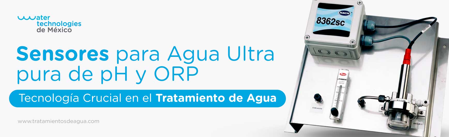Sensores para Agua Ultra pura de pH y ORP: Tecnología Crucial en el Tratamiento de Agua