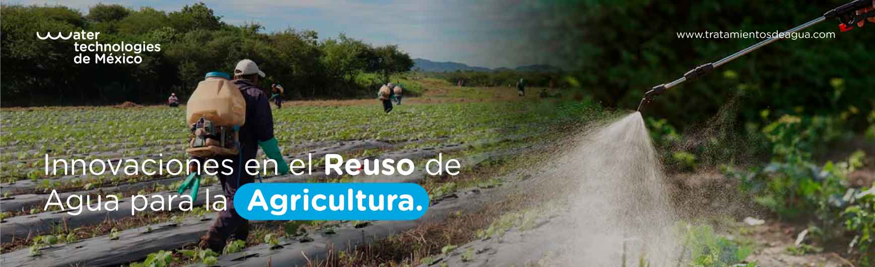 Innovaciones en el Reusó de Agua para la Agricultura.