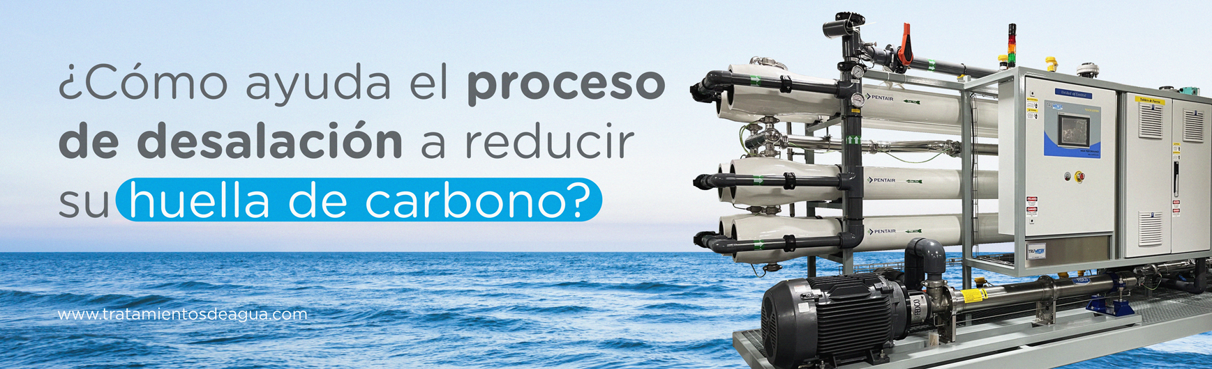 ¿Cómo ayuda el proceso de desalación a reducir su huella de carbono?