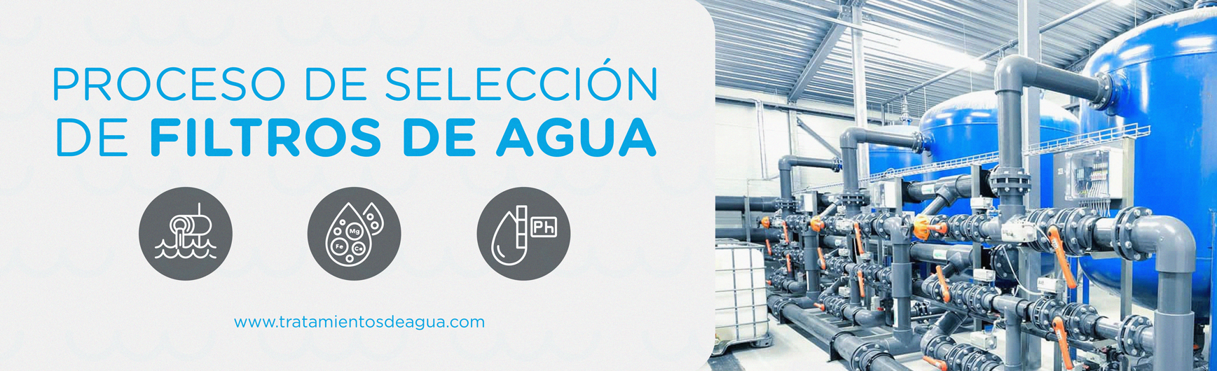 Proceso de Selección de Filtros de Agua.