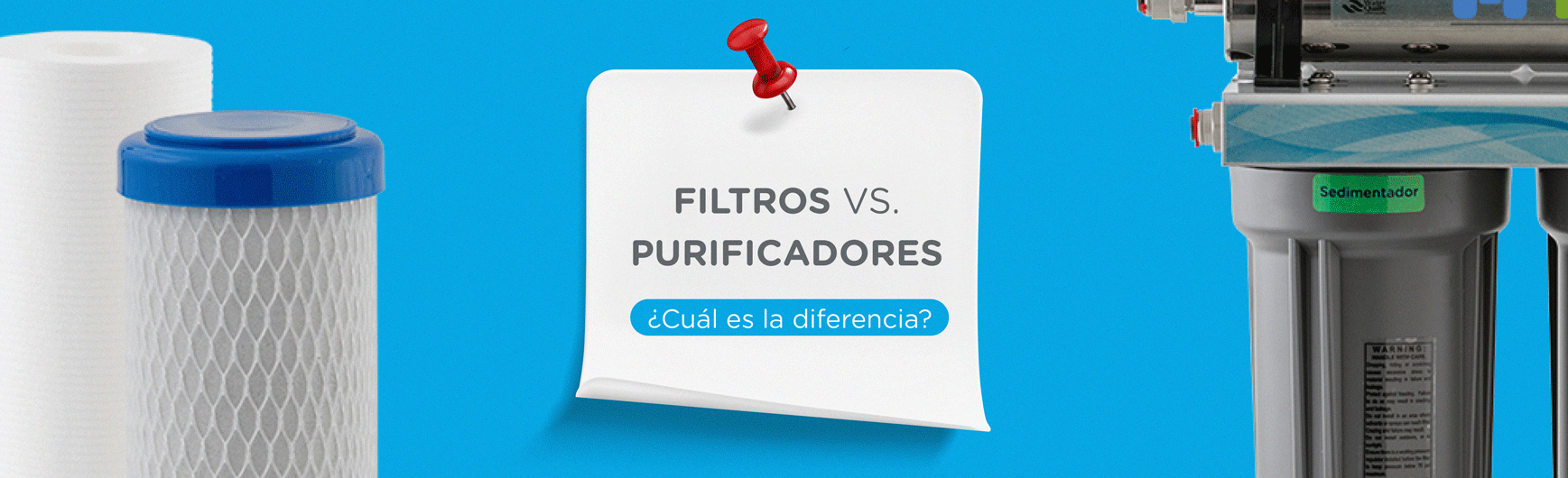 Filtros vs. Purificadores de Agua: ¿Cuál es la Diferencia?