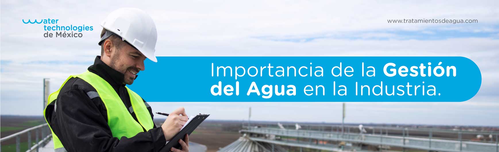 Importancia de la Gestión del Agua en la Industria